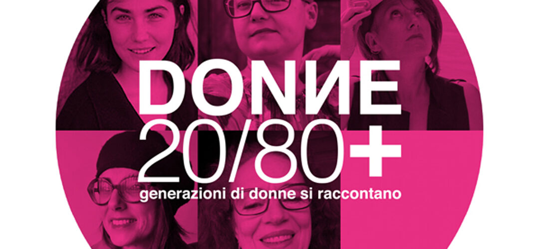 DONNE 20/80+ / 5#APPUNTAMENTO