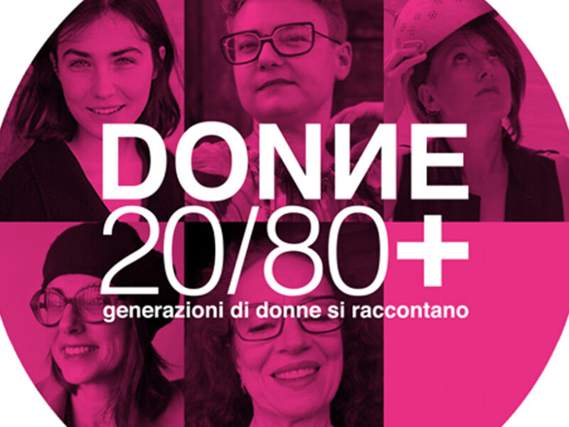 DONNE 20/80+ / 5#APPUNTAMENTO