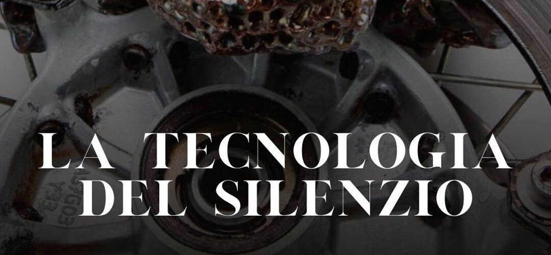 LA TECNOLOGIA DEL SILENZIO