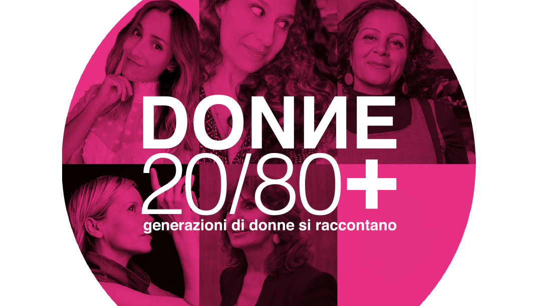 DONNE 20/80+ / 1#ANNIVERSARIO