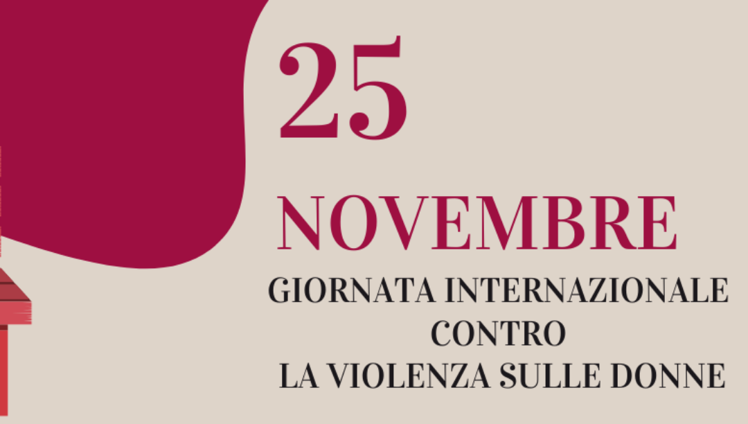 Giornata Mondiale contro la Violenza sulle Donne
