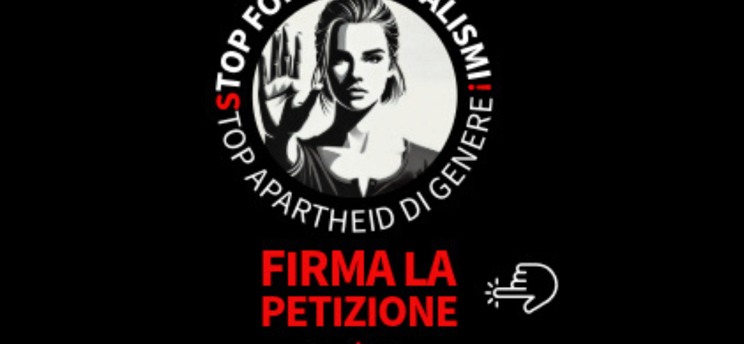 CAMPAGNA STOP FONDAMENTALISMI – STOP APARTHEID DI GENERE